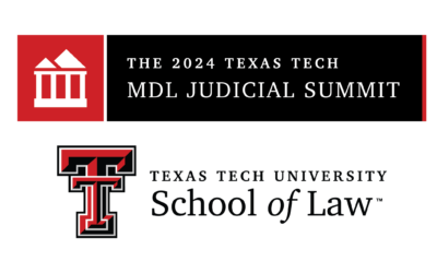 Richard Arsenault Chairs the 2024 Texas Tech MDL Summit
